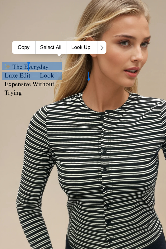 ✨ The Everyday Luxe Edit — Look Expensive Without Trying