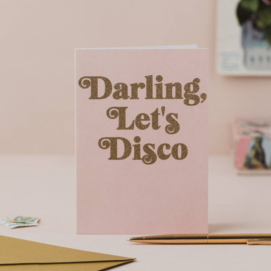 Darling, Let's Disco Pink and Gold Glitter Birthday Card